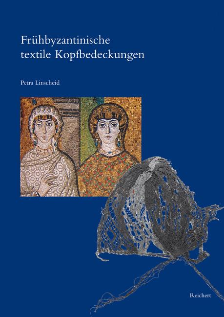 Cover-Bild Frühbyzantinische textile Kopfbedeckungen