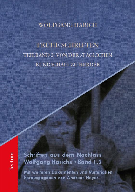 Cover-Bild Frühe Schriften. Teilband 2: Von der "Täglichen Rundschau" zu Herder