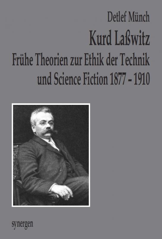 Cover-Bild Frühe Theorien zur Ethik der Technik und Science Fiction 1877 – 1910