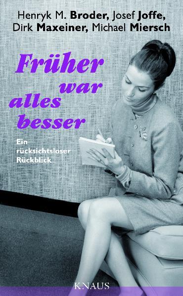 Cover-Bild Früher war alles besser