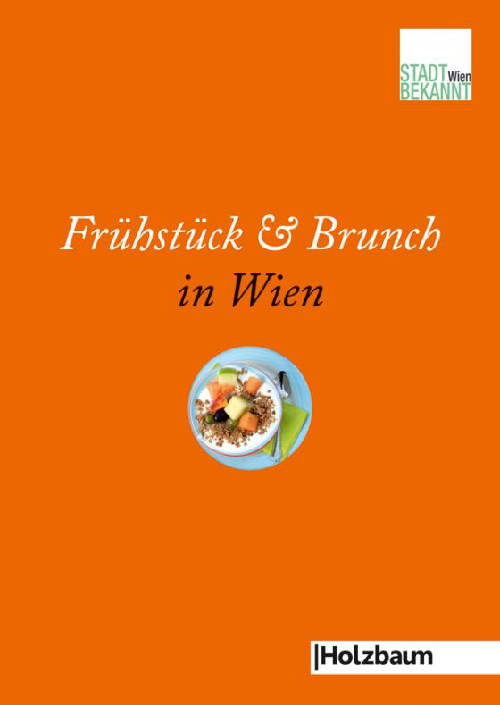 Cover-Bild Frühstück & Brunch in Wien