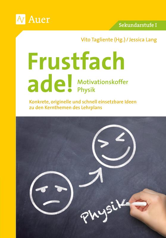 Cover-Bild Frustfach ade - Motivationskoffer Physik