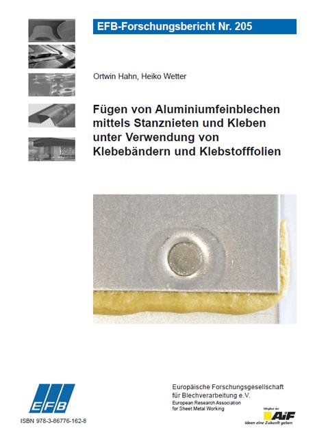 Cover-Bild Fügen von Aluminiumfeinblechen mittels Stanznieten und Kleben unter Verwendung von Klebebändern und Klebstofffolien