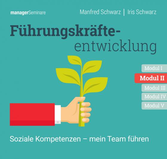 Cover-Bild Führungskräfteentwicklung Modul II: Soziale Kompetenzen - mein Team führen