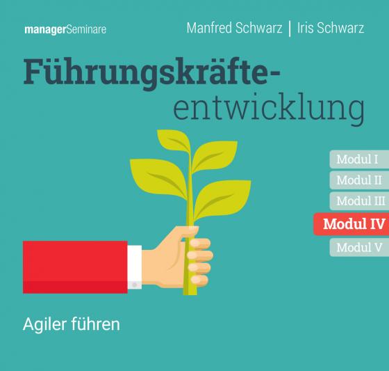 Cover-Bild Führungskräfteentwicklung Modul IV: Agiler führen