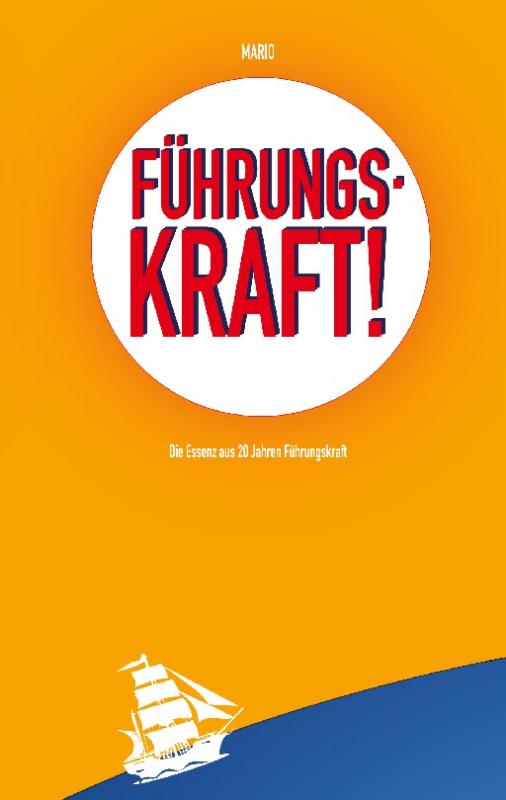 Cover-Bild Führungskraft!