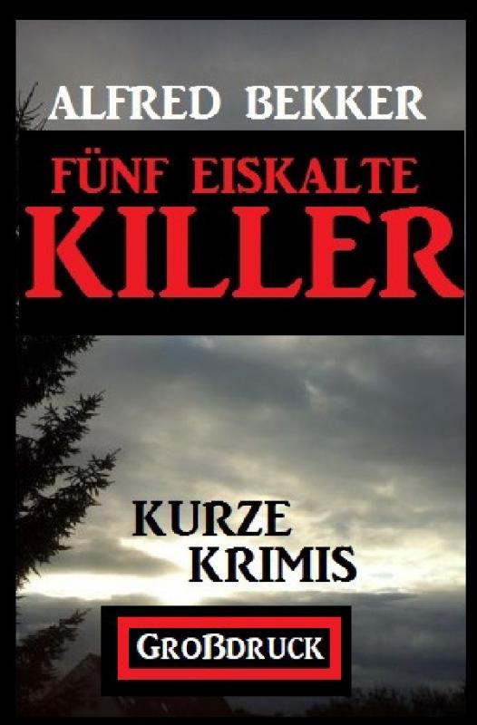 Cover-Bild Fünf eiskalte Killer