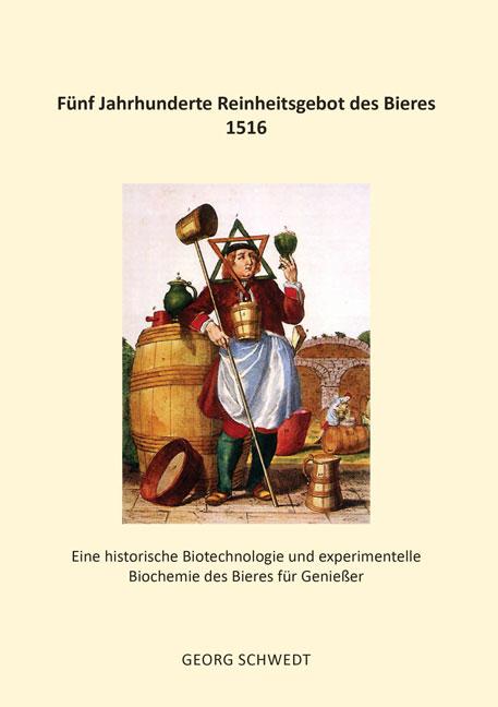 Cover-Bild Fünf Jahrhunderte Reinheitsgebot des Bieres 1516