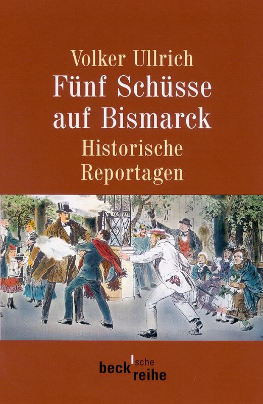 Cover-Bild Fünf Schüsse auf Bismarck