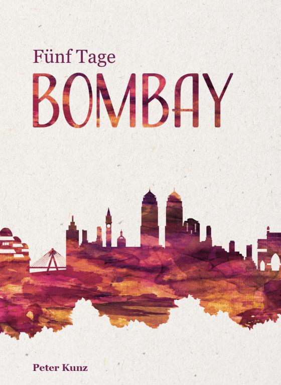 Cover-Bild Fünf Tage Bombay