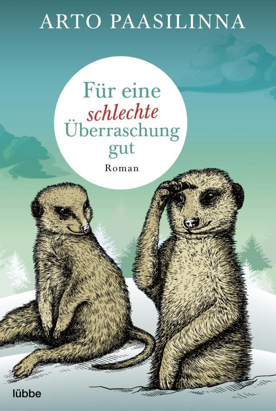 Cover-Bild Für eine schlechte Überraschung gut