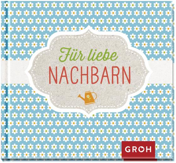 Cover-Bild Für liebe Nachbarn! (NA)