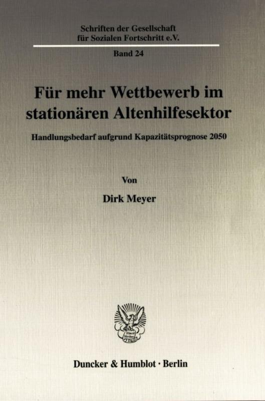 Cover-Bild Für mehr Wettbewerb im stationären Altenhilfesektor.