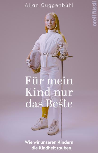 Cover-Bild Für mein Kind nur das Beste