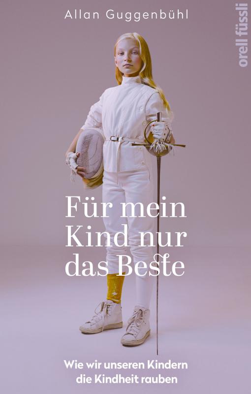 Cover-Bild Für mein Kind nur das Beste