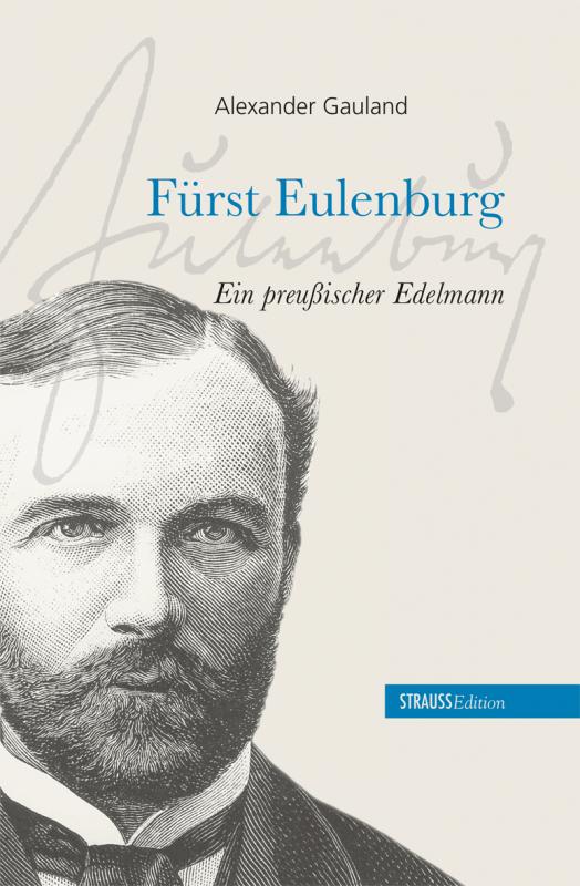 Cover-Bild Fürst Eulenburg - ein preußischer Edelmann