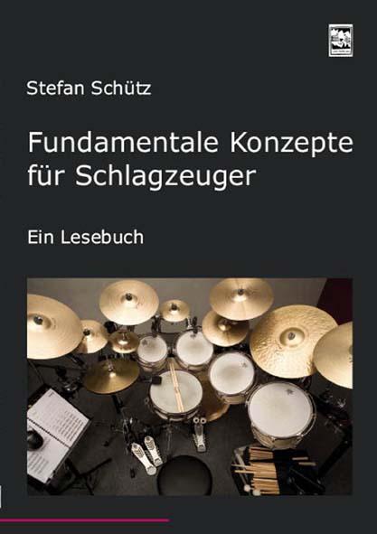 Cover-Bild Fundamentale Konzepte für Schlagzeuger