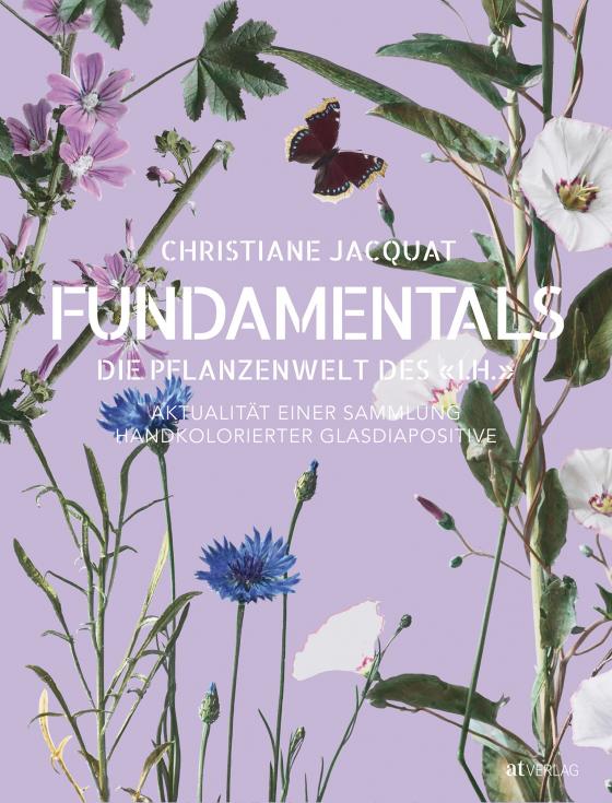 Cover-Bild Fundamentals – die Pflanzenwelt des «I. H.»