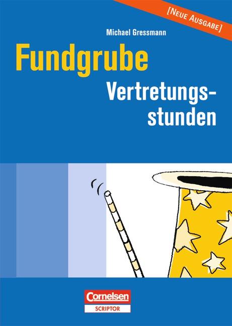 Cover-Bild Fundgrube - Sekundarstufe I / Fundgrube Vertretungsstunden
