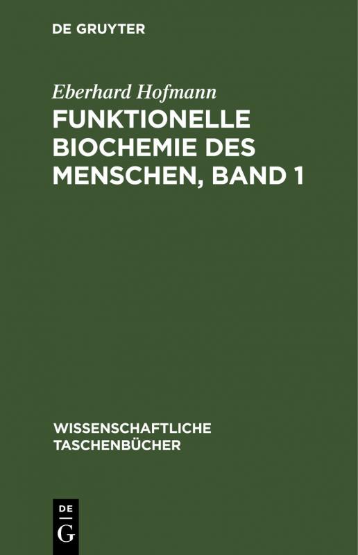 Cover-Bild Funktionelle Biochemie des Menschen, Band 1