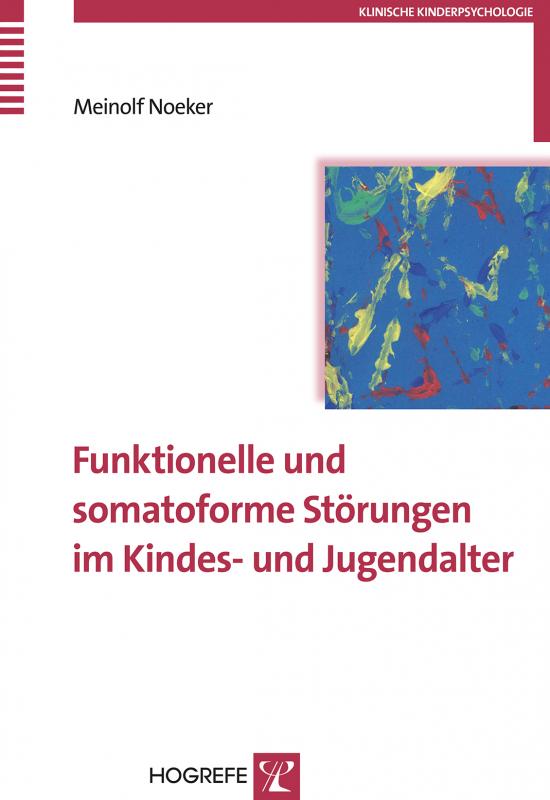 Cover-Bild Funktionelle und somatoforme Störungen im Kindes- und Jugendalter