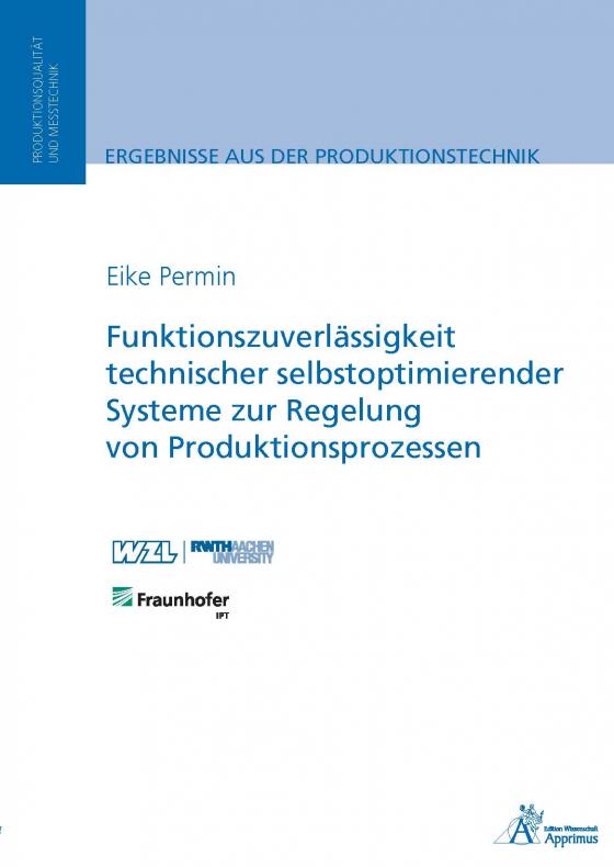 Cover-Bild Funktionszuverlässigkeit technischer selbstoptimierender Systeme zur Regelung von Produktionsprozessen