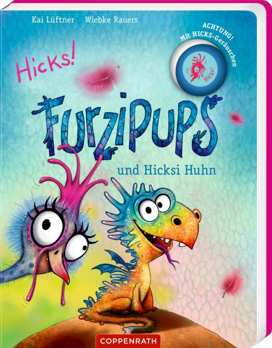 Cover-Bild Furzipups und Hicksi Huhn (Pappbilderbuch)