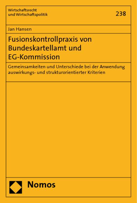 Cover-Bild Fusionskontrollpraxis von Bundeskartellamt und EG-Kommission