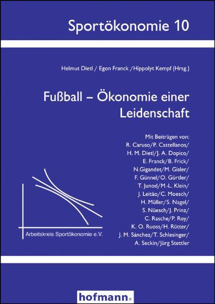 Cover-Bild Fußball - Ökonomie einer Leidenschaft