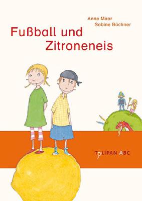 Cover-Bild Fußball und Zitroneneis