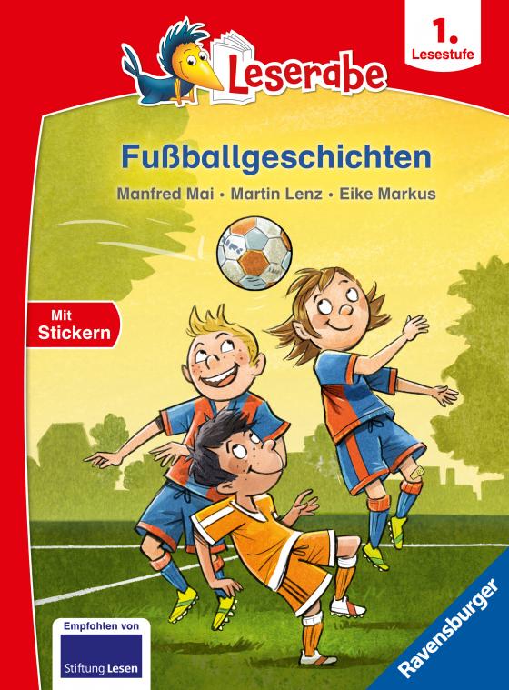 Cover-Bild Fußballgeschichten - Leserabe 1. Klasse - Erstlesebuch für Kinder ab 6 Jahren