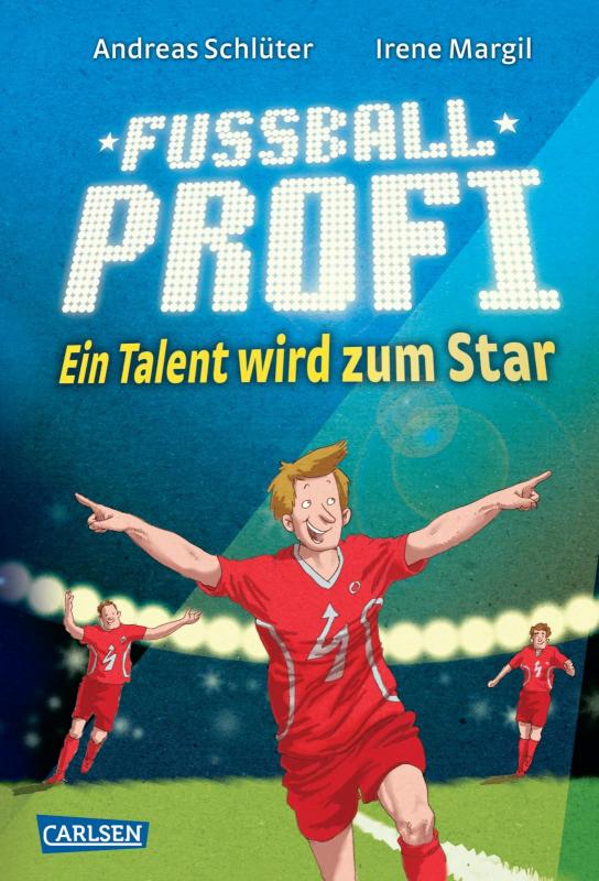 Cover-Bild Fußballprofi 3: Fußballprofi - Ein Talent wird zum Star