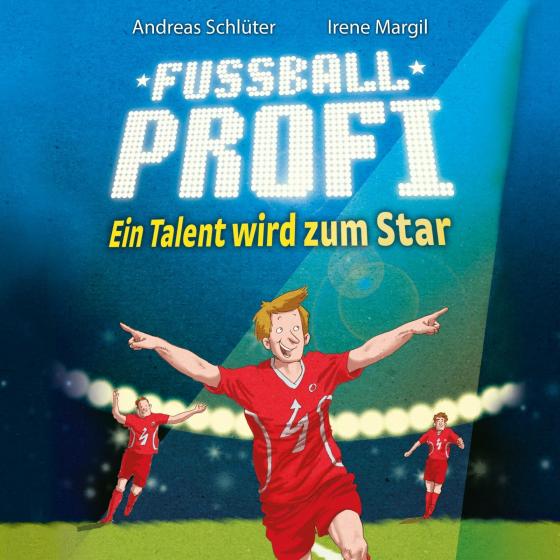 Cover-Bild Fußballprofi 3: Fußballprofi - Ein Talent wird zum Star