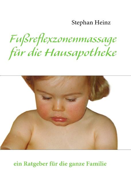 Cover-Bild Fußreflexzonenmassage für die Hausapotheke