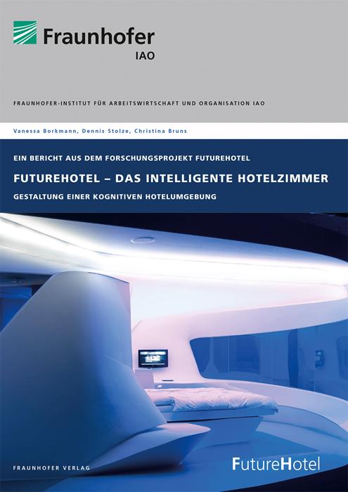 Cover-Bild FutureHotel - Das intelligente Hotelzimmer