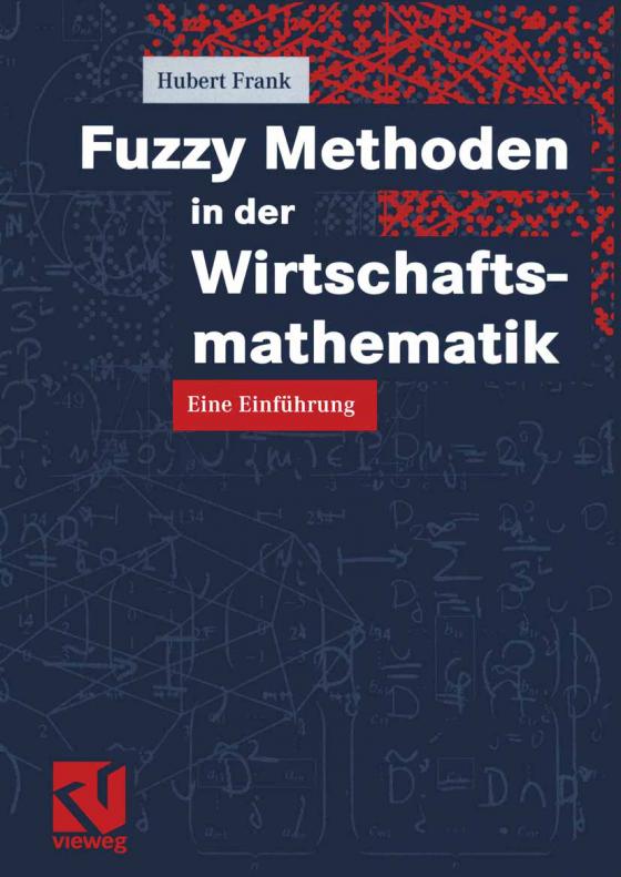 Cover-Bild Fuzzy Methoden in der Wirtschaftsmathematik