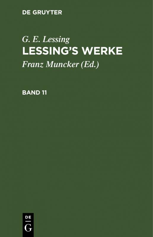 Cover-Bild G. E. Lessing: Lessing’s Werke / G. E. Lessing: Lessing’s Werke. Band 11