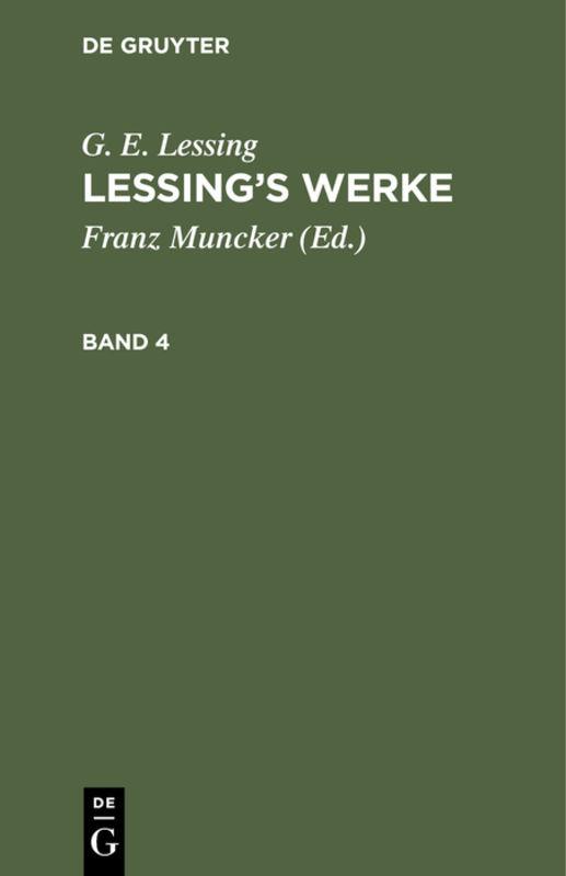 Cover-Bild G. E. Lessing: Lessing’s Werke / G. E. Lessing: Lessing’s Werke. Band 4