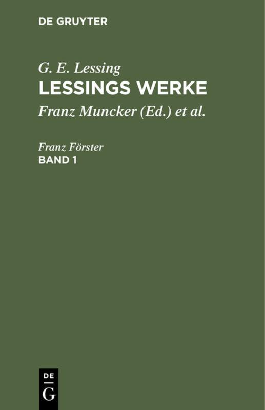 Cover-Bild G. E. Lessing: Lessings Werke / G. E. Lessing: Lessings Werke. Band 1