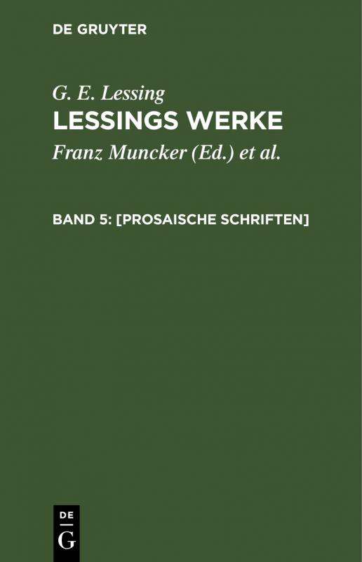 Cover-Bild G. E. Lessing: Lessings Werke / [Prosaische Schriften]
