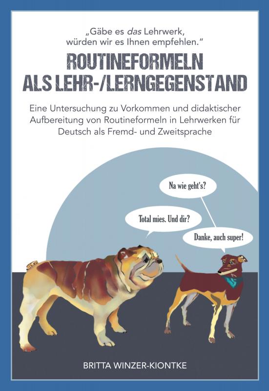 Cover-Bild „Gäbe es das Lehrwerk, würden wir es Ihnen empfehlen“. Routineformeln als Lehr-/Lerngegenstand