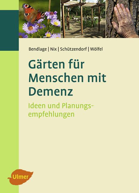 Cover-Bild Gärten für Menschen mit Demenz