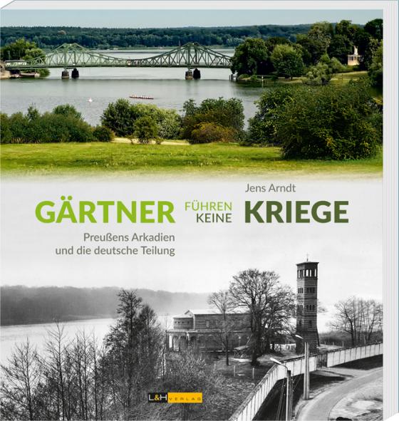 Cover-Bild Gärtner führen keine Kriege