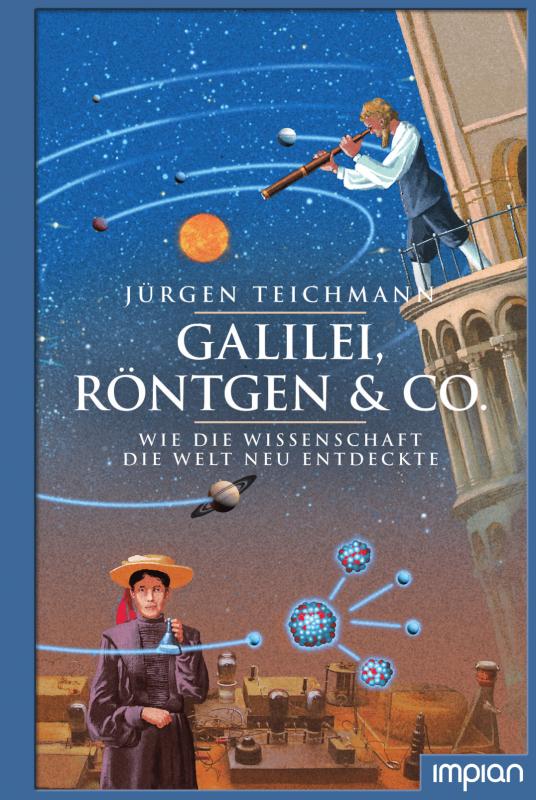 Cover-Bild Galilei, Röntgen & Co.