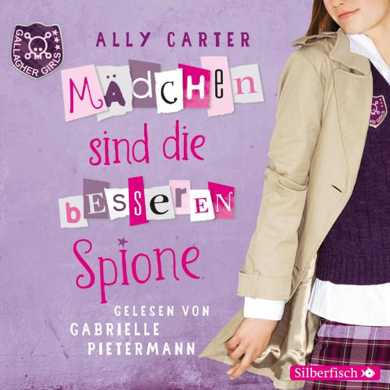 Cover-Bild Gallagher Girls 2: Gallagher Girls, Mädchen sind die besseren Spione