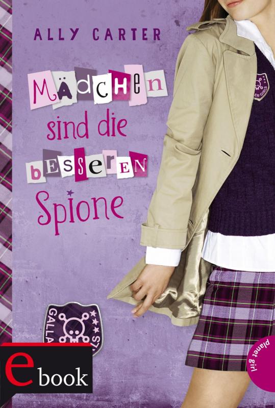 Cover-Bild Gallagher Girls 2: Mädchen sind die besseren Spione