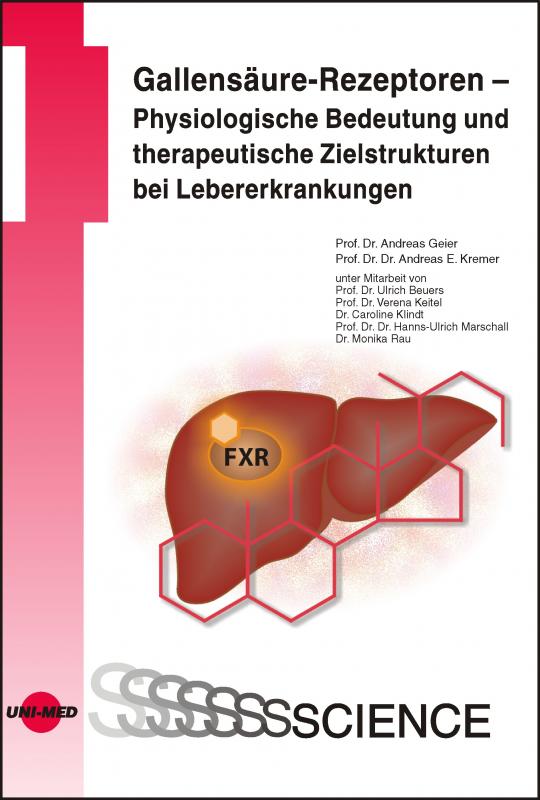 Cover-Bild Gallensäure-Rezeptoren – Physiologische Bedeutung und therapeutische Zielstrukturen bei Lebererkrankungen