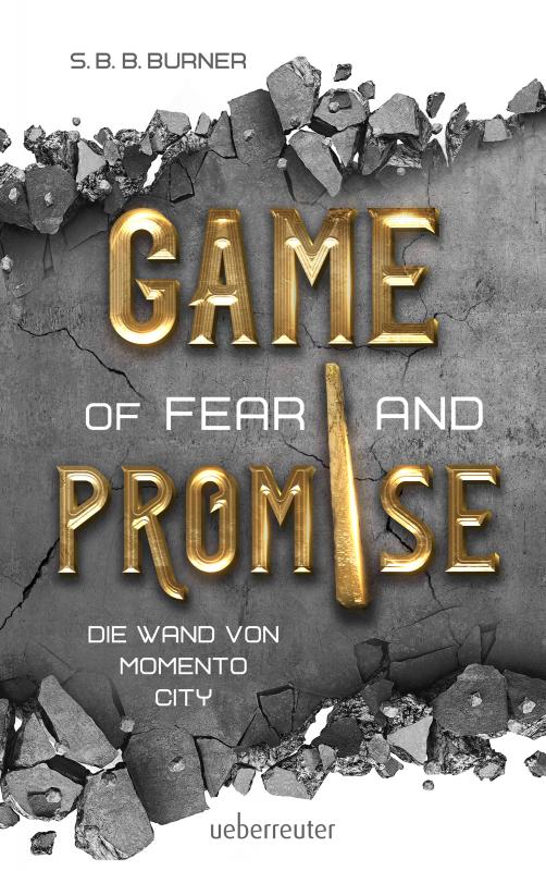 Cover-Bild Game of Fear and Promise - Spannungsgeladene Dystopie ab 14 Jahren für alle Fans von "Squid Game" und "Tribute von Panem". Mit spektakulärer Metallicfolienveredelung auf dem Cover!