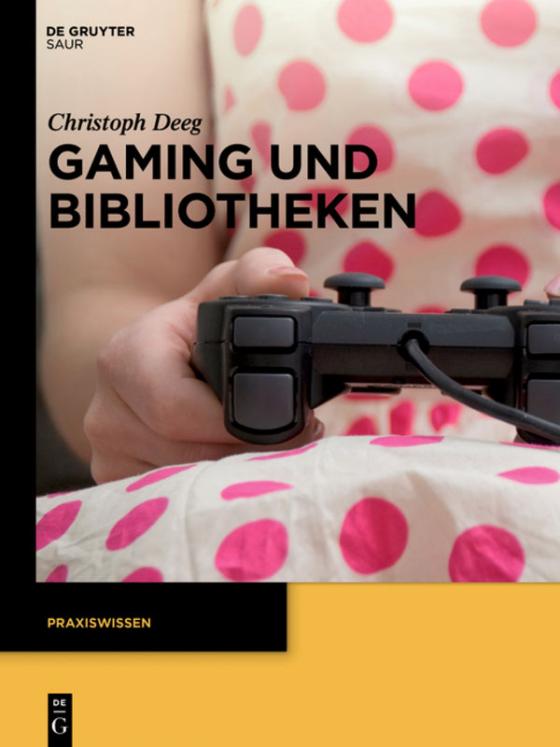 Cover-Bild Gaming und Bibliotheken
