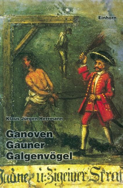 Cover-Bild Ganoven, Gauner, Galgenvögel